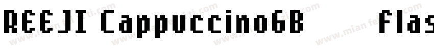 REEJI CappuccinoGB10 Flash Bold字体转换